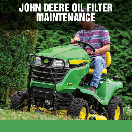 John Deere Oil Filter Maintenance