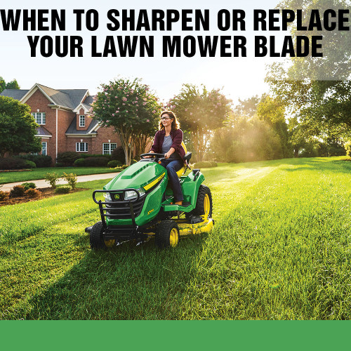 When to Sharpen or Replace Your Lawn Mower Blade