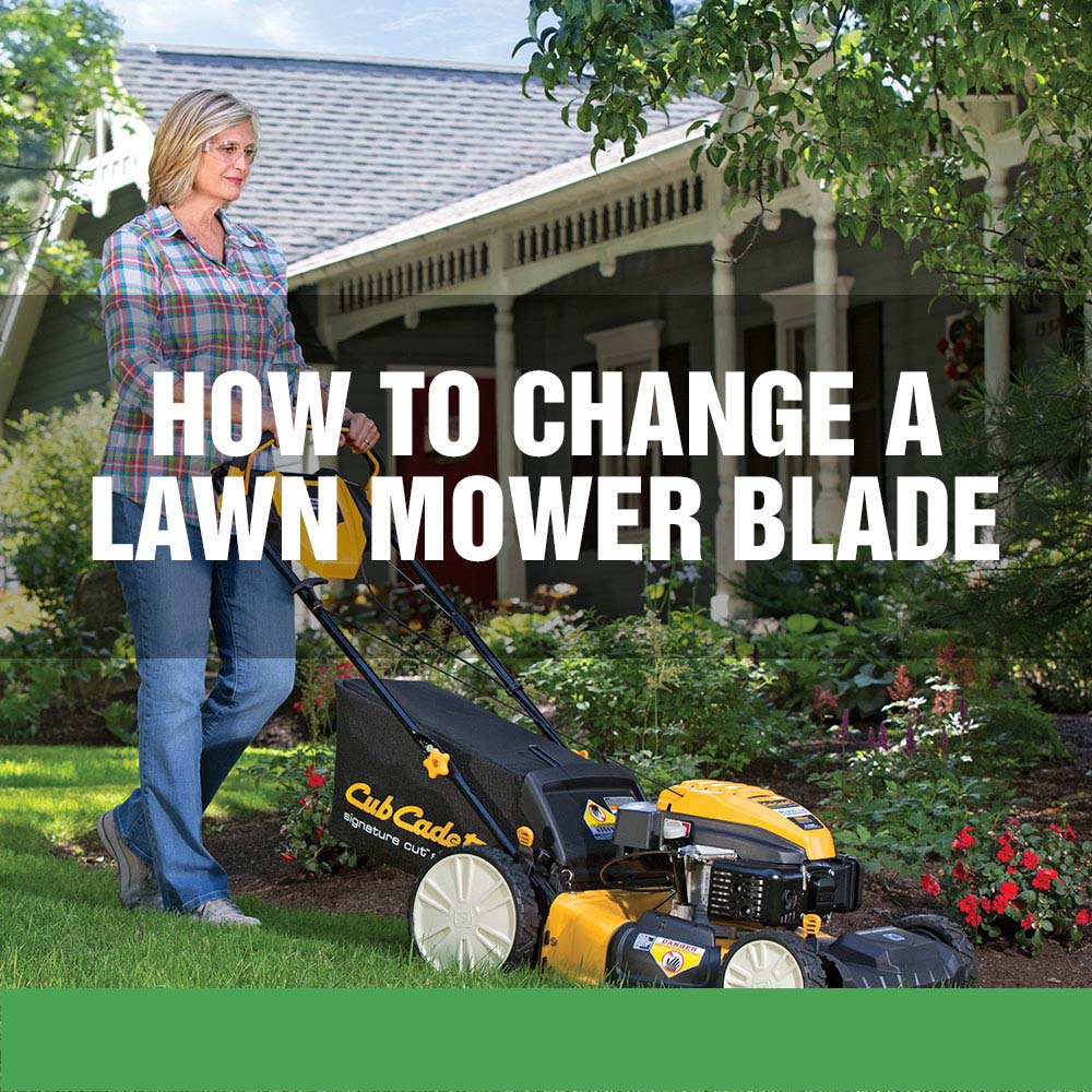 How to Change a Cub Cadet Walk Behind Lawn Mower Blade
