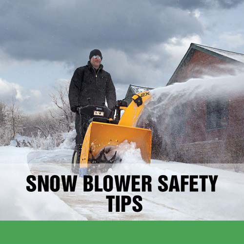 Snow Blower Safety Tips