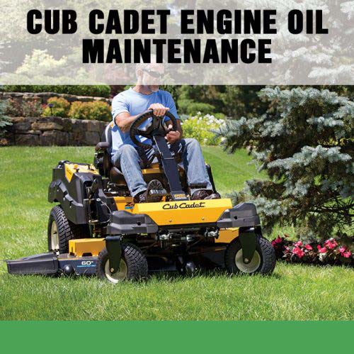 Cub Cadet Engine Oil Maintenance