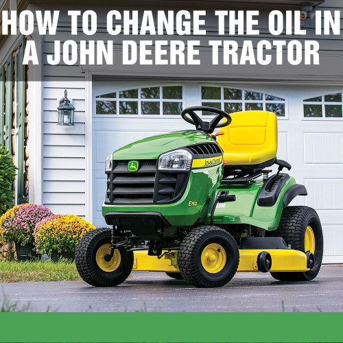 How to Change the Oil in a John Deere Tractor
