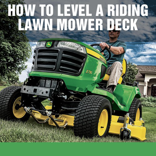 How to Level a John Deere Riding Lawn Mower Deck