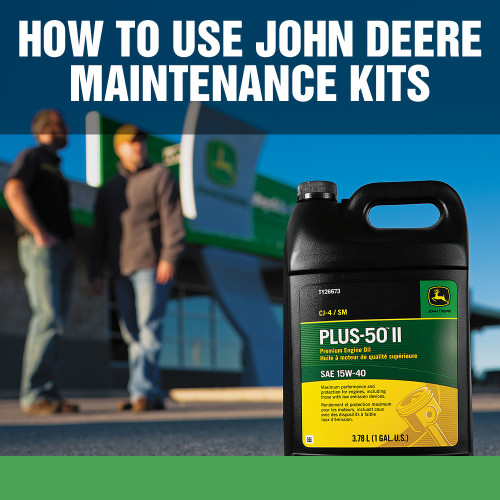 How to Use John Deere Maintenance Kits