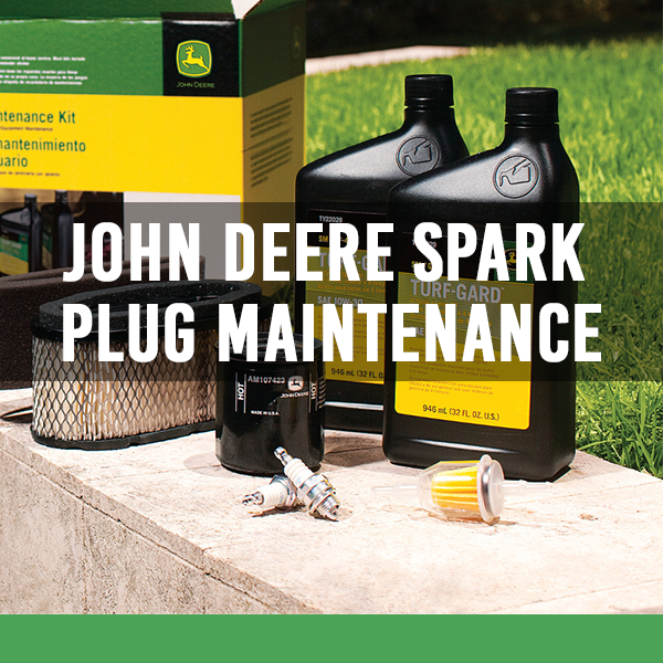 John Deere Spark Plug Maintenance