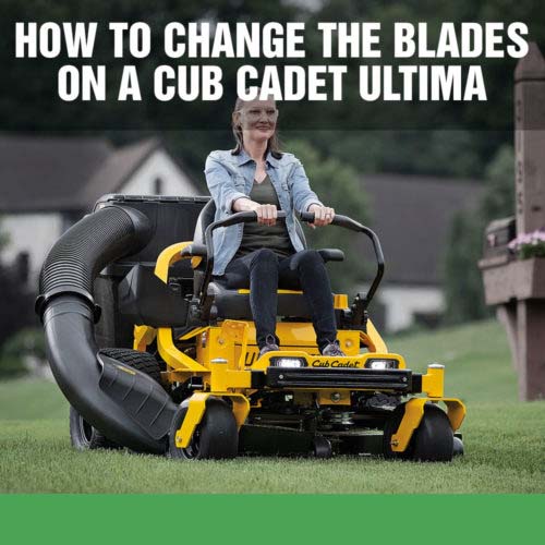 How to Change the Blades on a Cub Cadet Ultima
