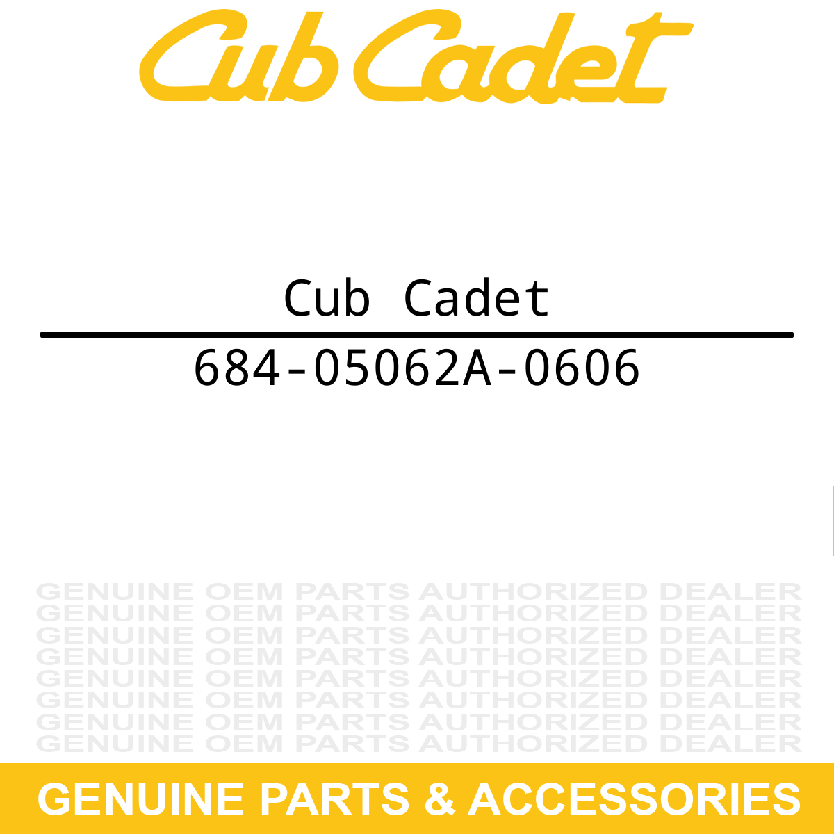 CUB CADET 684-05062A-0606